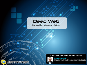 20151130 - Deep Web (Juan Miguel Taboada Godoy)